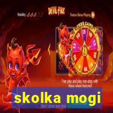 skolka mogi